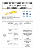 Répartition des séries sur la Coupe de Bretagne des Clubs 2014
Adobe Acrobat
309 Ko